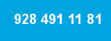 928 491 11 81